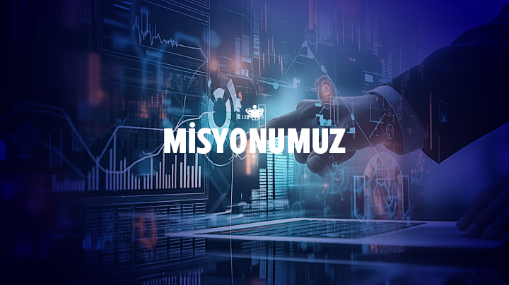 Misyonumuz